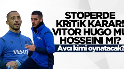 Trabzonspor'da kritik karar: Vitor Hugo mu Majid Hosseini mi?