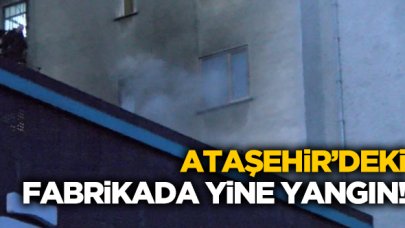 Ataşehir'deki mobilya fabrikasında yine yangın!