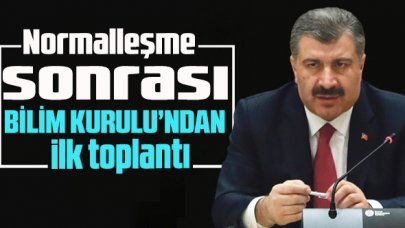 Bilim Kurulu toplantısı başladı!