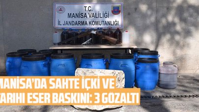 Akhisar'da sahte içki ve tarihi eser baskını: 3 gözaltı