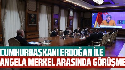 Cumhurbaşkanı Erdoğan ile Merkel arasında görüşme