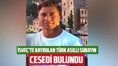 İsveç'te kaybolan Türk asıllı subayın cesedi bulundu