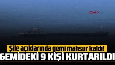 Şile'de deniz ortasında gemi arıza yaptı: Mahsur kalan 9 kişi kurtarıldı