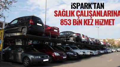 İSPARK sağlık çalışanlarına 853 bin kez hizmet verdi