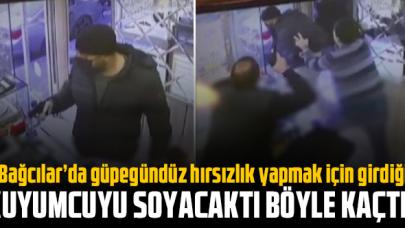 Güpegündüz soymak için girdiği kuyumcudan böyle kaçtı!