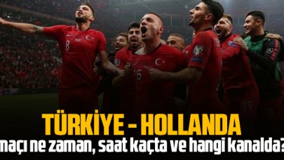 Türkiye Hollanda maçı hangi gün ve statta ne zaman, saat kaçta ve nerede oynanacak? İşte Milli takım kadrosu