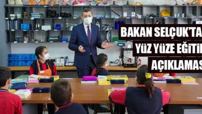 Milli Eğitim Bakanı Ziya Selçuk'tan yüz yüze eğitim açıklaması