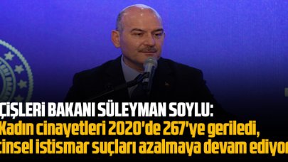 İçişleri Bakanı Süleyman Soylu: 'Kadın cinayetleri 2020'de 267'ye geriledi, azalmaya devam ediyor'