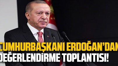 Son dakika: Cumhurbaşkanı Erdoğan yarın 15.00'de toplantı yapacak