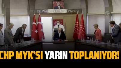 CHP MYK'sından toplantı kararı!