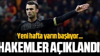 Süper Lig'in 33. haftasındaki hakemler açıklandı!