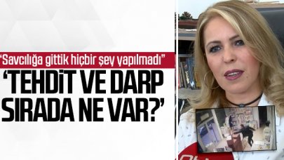 Yasemin Sönmez: Tehdit ve darp... Sırada ne var?