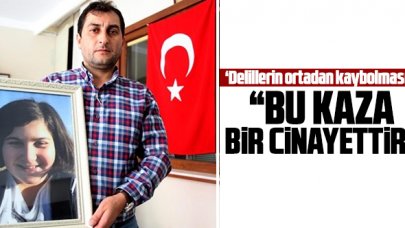 Şaban Vatan: Bu kaza bir cinayettir