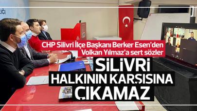 Silivri halkının  karşısına çıkamaz!