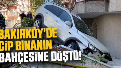 Bakırköy'de cip binanın bahçesine düştü