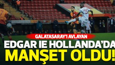 Galatasaray'ı avlayan Edgar Ie Hollanda'da manşet oldu!