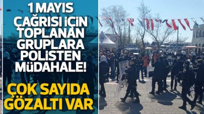 1 Mayıs çağrısı için toplanan gruplara polisten müdahale! Çok sayıda gözaltı var