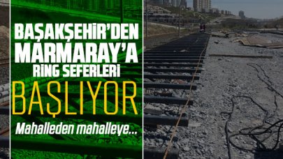 Başakşehir’den Marmaray’a ring seferleri başlıyor