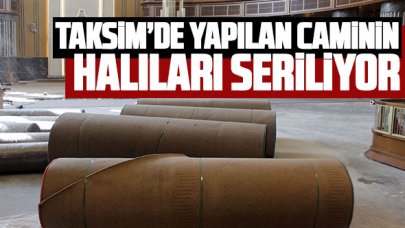 Taksim'de yapılan caminin halıları seriliyor