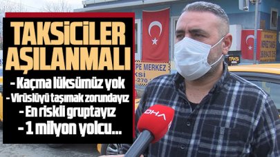 Taksiciler aşılanmalı