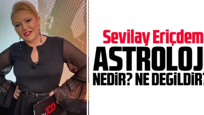 Astroloji nedir? Ne değildir?