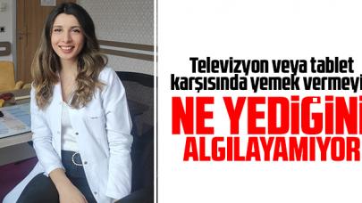 Diyetisyen Buse Özdemir: Ne yediğini bile algılayamıyor