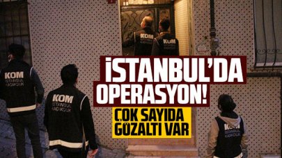 İstanbul'da suç örgütüne operasyon: Çok sayıda gözaltı var