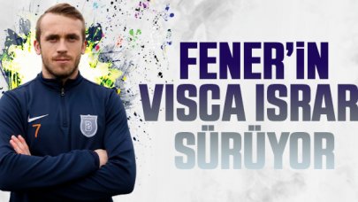 Fenerbahçe'nin Visca ısrarı sürüyor