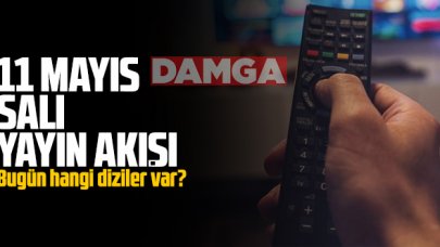 11 Mayıs 2021 Salı Atv, Kanal D, Show Tv, Star Tv, FOX Tv, TV8, TRT1 ve Kanal 7 yayın akışı