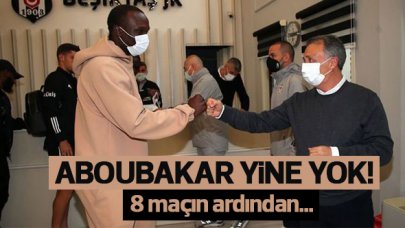 Aboubakar Karagümrük maçında da yok!