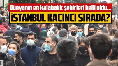 İstanbul Avrupa'nın en kalabalık şehri oldu!