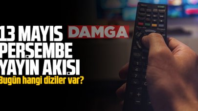 13 Mayıs 2021 Perşembe Atv, Kanal D, FOX Tv, TV8, TRT1, Kanal 7, Show Tv, Star Tv yayın akışı