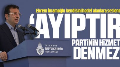 Ekrem İmamoğlu: Partinin hizmeti denmez, ayıptır