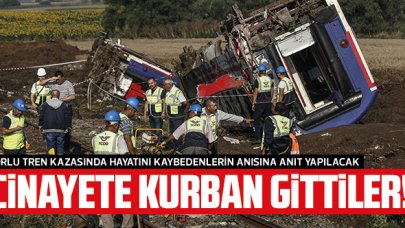 Çorlu tren kazasında hayatını kaybedenler için anıt yapılacak: Cinayete kurban gittiler!