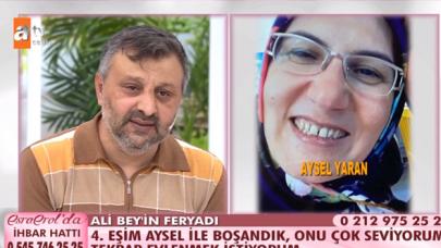 Esra Erol'da Ali Özengi boşandığı eşi Aysel Yaran ile yeniden evlenmek istiyor