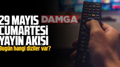 29 Mayıs 2021 Cumartesi Atv, Kanal D, Show Tv, Star Tv, FOX Tv, TV8, TRT1 ve Kanal 7 yayın akışı - 22 Mayıs yayın akışı