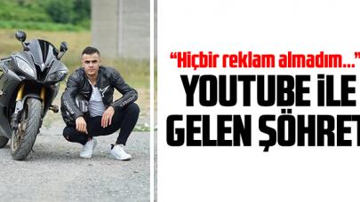 Youtube ile gelen şöhret