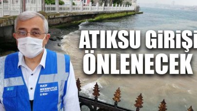 Atıksu girişi önlenecek 