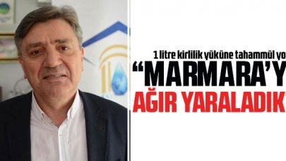 Dursun Yıldız: Marmara'yı ağır yaraladık