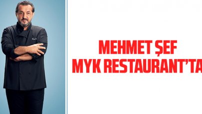 Mehmet Yalçınkaya MYK Restoran’da