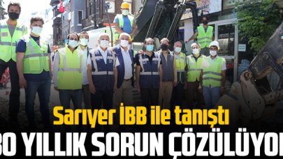 Sarıyer'de 30 yıllık sorun çözülüyor