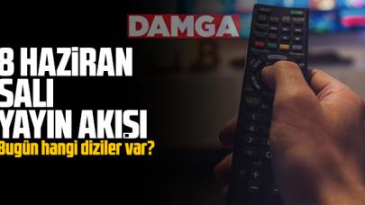 8 Haziran 2021 Salı Atv, Kanal D, Show Tv, Star Tv, FOX Tv, TV8, TRT1 ve Kanal 7 yayın akışı