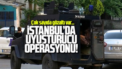 İstanbul'da uyuşturucu operasyonu: Çok sayıda gözaltı yapıldı