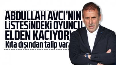 Abdullah Avcı'nın istediği oyuncu elden kaçıyor!  Kıta dışından talip var