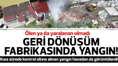 Geri dönüşüm deposunda yangın