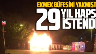 Bakırköy'de Halk Ekmek büfesi yaktığı iddia edilen şüpheli hakkında 29 yıl hapis istemi