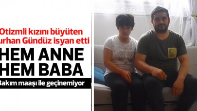 Otizmli çocuğuna hem anne hem baba oldu!