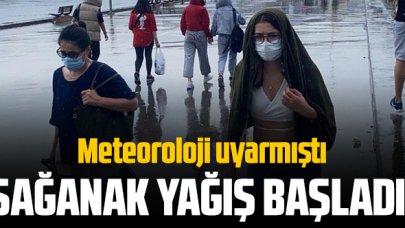 İstanbul'da sağanak yağış başladı!