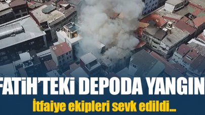 Fatih'teki oyuncak deposunda yangın! İtfaiye ekipleri sevk edildi