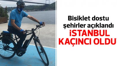 Bisiklet sıralamasında İstanbul 74'üncü oldu!